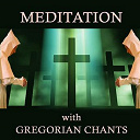 Gregorian Chants - Meditation with gregorian chants