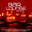 7 M / Brenda Wilson / Dj Coltsilvers / Fraquito / Lexo - Bar lounge music