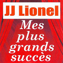 Jean-Jacques Lionel - Mes plus grands succ&egrave;s