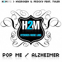 Fr3cky / Hy2rogen - Pop me / alzheimer