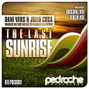 Dani Vars / Julio Cuba - The last sunrise