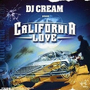 Above The Law / Bad Azz / Conrads / Dj Cream / Dj Quick / Dr Dre / E-40 / Eazy-E / Ice Cube / Knoc Turn' Al / Kurupt / Lil' Mo / Mack 10 / N.w.a / Nate Dogg / Snoop Doog / Tash / The Dogg Pound / Tupac Shakur (2 Pac) / Warren G - California love