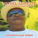Michel Admette - G&eacute;n&eacute;ration 2009