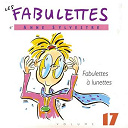 Anne Sylvestre - Les fabulettes 17 (fabulettes &agrave; lunettes)