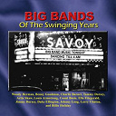 Artie Shaw / Benny Goodman / Billie Holiday / Charlie Barnet / Count Basie / Duke Ellington / Ella Fitzgerald / Glenn Miller / Jimmy Dorsey / Larry Clinton / Louis Armstrong / Tommy Dorsey / Woody Herman - Big bands of the swinging years