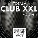 4 Nasty Boys / A-Round / Alicia / Aura / Chiffon / Dj Miller / Dj Rabano / Fio / Jazz-M / Kalwi / Laurent David / Max Boncompagni / Neros, Alanta / Nils Van Zandt / Nya / Remi / Szeifert / The Shrink / Tom Beyer / Y2k - Total club xxl, vol. 4