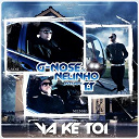 G Nose / Nelinho - Ya ke toi