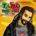 Ta&iuml;ro - Bonnes vybes