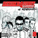 Sexion D'assaut - Le renouveau
