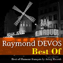 Raymond Devos - Best of raymond devos