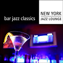 New York Jazz Lounge - Bar jazz classics