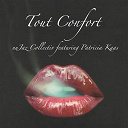 Nujaz Collectiv / Patricia Kaas - Tout confort