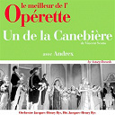 Andrex / Orchestre Et Direction Jacques-Henry Rys - Un de la canebi&egrave;re