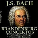 George Malcolm / Karl Munchinger / Otto Klemperer / Stuttgart Chamber Orchestra / The Philharmonia Orchestra - Bach, vol. 01 : brandenburg concertos
