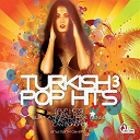 Aydilge / Ayse &Ouml;zyilmazel / Burcu G&uuml;nes / Can Bonomo / Deha / Dvj Alper / Ebru Polat / Ediz / Grup Hepsi / Mansur Ark / Misa / Murat Boz / Murat Eryalcin / Suat Atesdagli / Volga Tam&ouml;z - Turkish pop hits, vol. 3