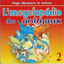 Le Monde D'hugo - L'encyclop&eacute;die des animaux (vol. 2)