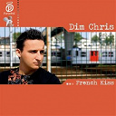 Dim Chris - French kiss
