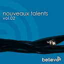 Barth / El Gafla / Etyl / Fugu / Heavenly Creatures / John Gali / K / Les Nains De Jardin / Mark Gardener / My Park / Nicholson / Radiomatic / Rj Benjamin / Simon Says / Soft / Soul J / Soulfinger Experience / Tagada Jones / The Bazbaz Orchestra / The Fleshtones / The Viceroys / Tony Truant / Treize &Agrave; Table / Winston Mcanuff - Compilation nouveaux talents believe 2006 f&ecirc;te de la musique