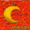La Mine De Rien - Y'a plus de saisons