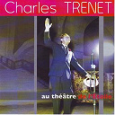 Charles Trenet - R&eacute;cital au th&eacute;&acirc;tre de l'etoile (1952)