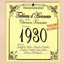 Adrien Lamy / Albert Pr&eacute;jean / Alibert / Damia / Danielle Br&eacute;gis / Dranem / Gabrielle Ristori / Jane Aubert / Jean Gabin / Jos&eacute;phine Baker / Lucienne Boyer / Marl&egrave;ne Dietrich / Marthe Coiffier / Maurice Chevalier / Mistinguett / Robert - 1930