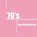 10 Cc / Afric Simone / Amii Stewart / Hurricane Smith / Ike & Tina Turner / Jos&eacute; Feliciano / Kc & The Sunshine Band / Lyn Collins / Percy Sledge / Stretch / Syreeta / Tina Charles / Wild Cherry - Compilation ann&eacute;es 70 : 70's Incontournables