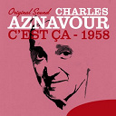 Charles Aznavour - C'est &ccedil;a (1958) (original sound)