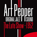 Art Pepper - The late show (1952) (original jazz sound)