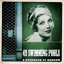 49 Swimming Pools - A notebook at random - single