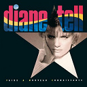 Diane Tell - Faire &agrave; nouveau connaissance