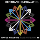 Bertrand Burgalat - Toutes directions - j'aime pas sa voix (instrumental)