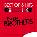 The Everly Brothers - Best of 5 hits - ep