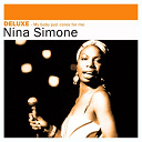 Nina Simone - Deluxe: my baby just cares for me