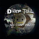 Diane Tell - En continu (remix) - ep