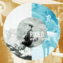 Rodeo - When it reigns - ep