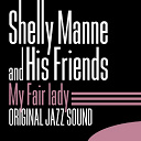 Shelly Manne - My fair lady (original jazz sound)