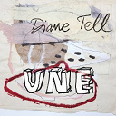 Diane Tell - Une - single