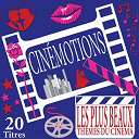 Action Screen / Alain Delon / Anthony Quinn / Cinema Sounds Orchestra / Claude Bolling / Dark Scream / Francis Lalanne / Galaxi / Jean-Claude Brialy / Love Night / Phyllis Nelson / Pino Marchese / Space Orchestra / Swing Festival / Wedding Sounds Orchestra - Cin&eacute;motions (20 plus beaux th&egrave;mes du cin&eacute;ma)