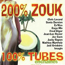 Bagamix / Chris Lovard / Es'kiss / Fred Bigor / Imagin / Jacky Rapon / Jean-Luc Rosier / Joe Gam / Jo&euml;l Gredoire / Lov A Jo / Mireille Marthely, Matthieu Marthely - 200% zouk 100% tubes, vol. 1