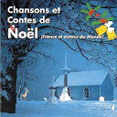 Christophe / Claire Papin / Laurent / Sylvie - Chansons et contes de no&euml;l (france et autour du monde)