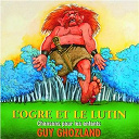 Guy Ghozland - L'ogre et le lutin : chansons pour les enfants