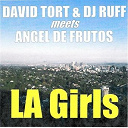 Angel De Frutos / David Tort / Dj Ruff - La girls