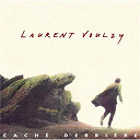 Laurent Voulzy - Cach&eacute; derri&egrave;re