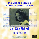Jo Stafford - Fools rush in (great vocalists of jazz & entertainment - digitally remastered)