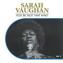 Sarah Vaughan - You're not that kind, vol. 1