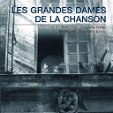 Arletty / Berthe Sylva / Damia / Danielle Darrieux / Elyane C&eacute;lis / Frehel / Jos&eacute;phine Baker / Lina Margy / Lisette Jambel / Lucienne Boyer / Lucienne Delyle / Marie Dubas / Marie-Jos&eacute; / Mistinguett / Ren&eacute;e Lebas / Rina Ketty / Suzy Solidor / Yvette Guilbert / Yvonne Printemps / &Eacute;dith Piaf - Les grandes dames de la chanson, vol. 2