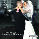 Zeng&ouml; Egy&uuml;ttes - Lakodalmas n&oacute;t&aacute;k no1