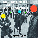 Peterlicht - Melancholie und gesellschaft
