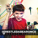 Iwrestledabearonce - Karate nipples