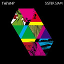 The Whip - Sister siam